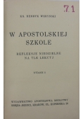 W apostolskiej szkole, 1939 r.