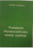 Przesłanki dopuszczalności rewizji cywilnej