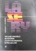 Lasery właściwości, budowa, zastosowanie specjalne