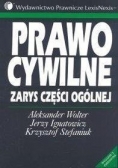 Prawo Cywilne. Zarys Części Ogólnej