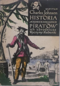 Historia najsłynniejszych piratów ich zbrodnicze wyczyny i rabunki