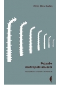 Pejzaże metropolii śmierci