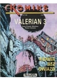 Valerian 3. Kraina bez gwiazd