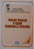 Problemy społeczne w okresie transformacji ustrojowej