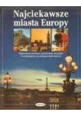 Najciekawsze miasta Europy