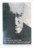 Od Boga historii do historycznego Boga