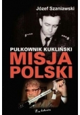 Pułkownik Kukukliński misja polski
