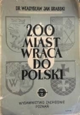 200 miast wraca do Polski ,1947r.