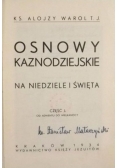 Osnowy kaznodziejskie na niedziele i święta, cz. I, 1934 r.