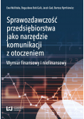 Sprawozdawczość przedsiębiorstwa jako narzędzie komunikacji z otoczeniem
