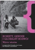 Kobiety, gender i globalny rozwój. Wybór tekstów