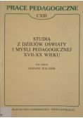 Studia z dziejów oświaty i myśli pedagogicznej XVII-XX wieku