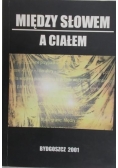 Między słowem a ciałem