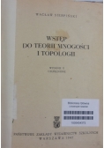 Wstęp do teorii mnogości i topologii, 1947 r.