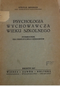 Psychologia wychowawcza wieku szkolnego 1947 r
