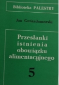 Przesłanki istnienia obowiązku alimentacyjnego
