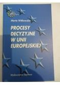 Procesy decyzyjne w Unii Europejskiej