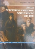 Żydzi w Wielkim Księstwie Poznańskim 1815-1848