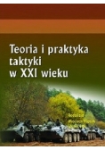 Teoria i praktyka taktyki w XXI wieku