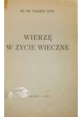Wierzę w życie wieczne ,1948r.