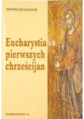 Eucharystia pierwszych chrześcijan