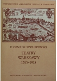 Teatry Warszawy 1765-1918