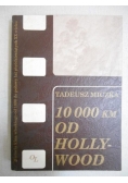 10 000 km od Hollywood