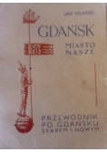 Gdańsk miasto nasze 1947 r