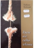 Życie nie tylko własne