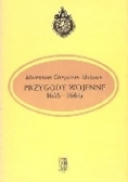 Przygody Wojenne 1655 - 1666