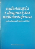 Radioterapia i diagnostyka radioizotopowa