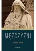 Mężczyźni. Medytacje biblijne