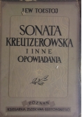 Sonata Kreutzerowska i inne opowiadania ,1949r.