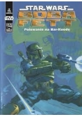Boba Fett. Polowanie na Bar- Koodę