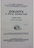 Golgota a życie dzisiejsze, 1933 r.