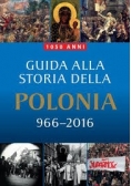 Guida Alla Storia Della Polonia 966-2016