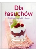 Dla łasuchów: słodkie przysmaki  i desery