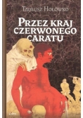 Przez kraj czerwonego caratu