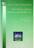 Przyszłość polskiego wymiaru sprawiedliwości