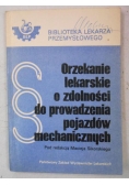 Orzekanie lekarskie o zdolności do prowadzenia pojazdów mechanicznych