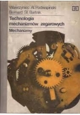 Technologia mechanizmów zegarowych