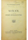 Kościół a sfery inteligentne 1916 r