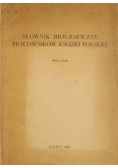 Słownik biograficzny pracowników książki polskiej