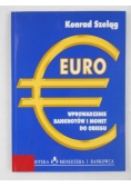 Euro - wprowadzenie banknotów i monet do obiegu