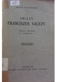 Święty Franciszek Salezy, 1927 r.
