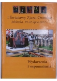 I Światowy Zjazd Orawian. Wydarzenia i wspomnienia