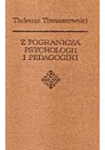 Z pogranicza Psychologii i pedagogiki