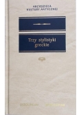 Trzy stylistyki greckie, nowa