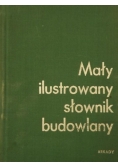 Mały ilustrowany słownik budowlany