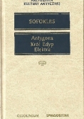 Antygona, Król Edyp, Elektra